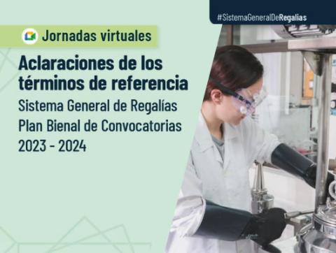 Aclaraciones términos de referencia SGR. Plan Bienal Convocatorias MinCiencias